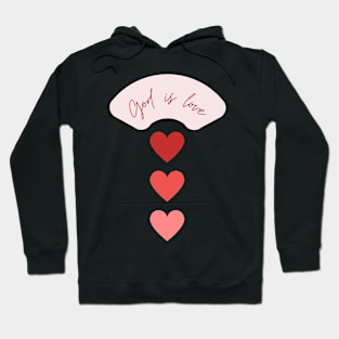 God is Love Hoodie